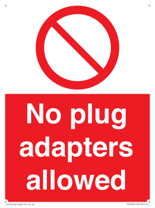No plug adapters allowed Prohibition Sign